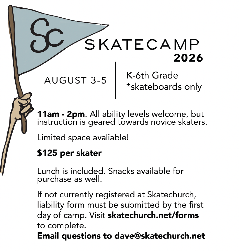 SkateCamp 2026 - August 3-5 - 11am-2pm - $125 per skater